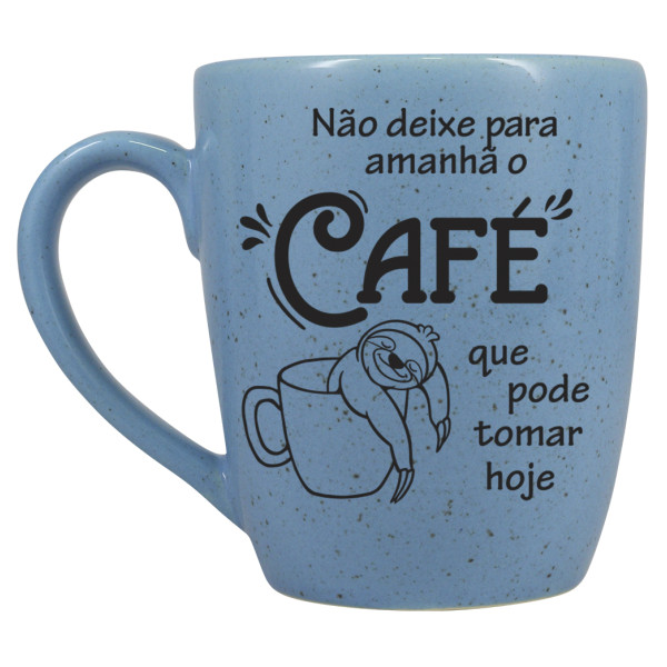 Caneca Curva Não deixe para amanhã o café